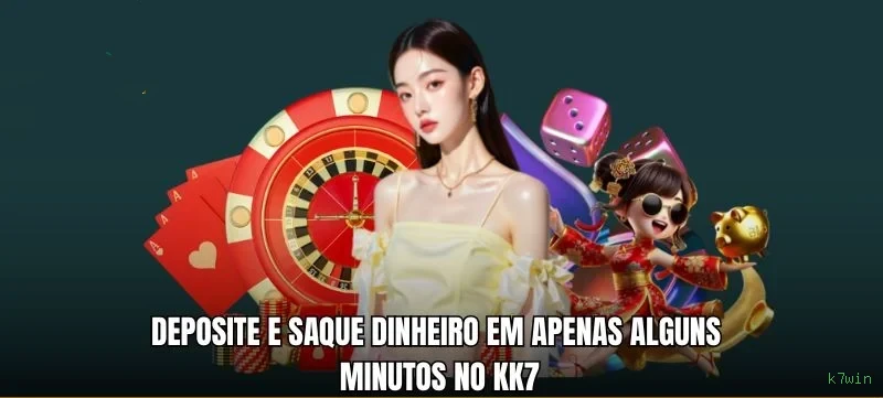 Ganhar e sacar na k7win